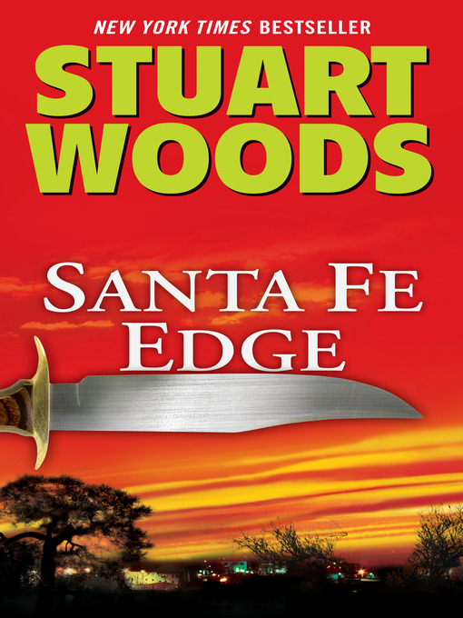 Title details for Santa Fe Edge by Stuart Woods - Available